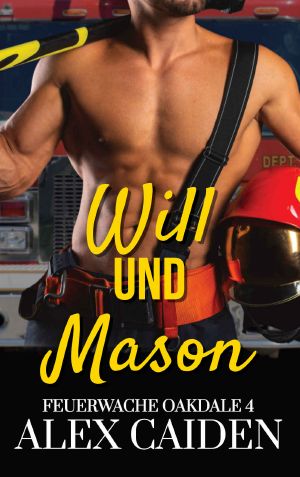 [Feuerwache Oakdale 04] • Will und Mason